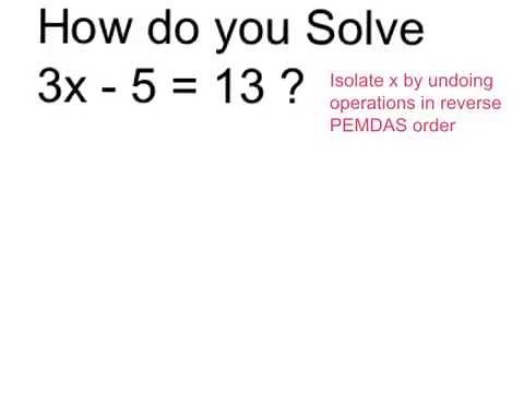 Solve 3x - 5 = 13