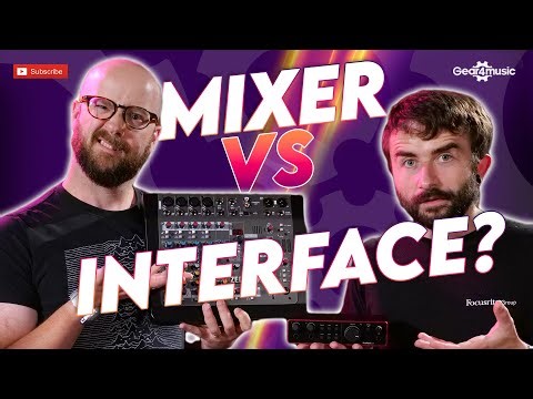 Mixer VS interface! Which do you need? | Gear4music Synths&Tech