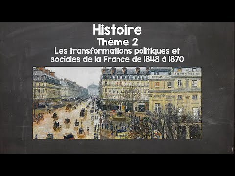1ère STMG - Histoire - Thème 2 - Les transformations politiques et sociales de la France (1848-1870)