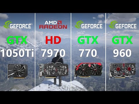 GTX 1050 Ti vs HD 7970 vs GTX 770 vs GTX 960 Test in 5 Games