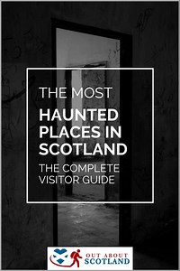 Top Spooky Haunted Places to Visit in Scotland | Sightseeing Ideas