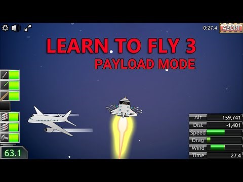 Learn To Fly 3 / Payload Mode - PC Walkthrough Free To Play