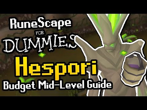 RuneScape For Dummies: Hespori Guide - Budget Mid Level/Ironman (OSRS Guide)