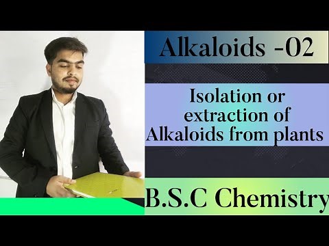Alkaloids -02 || Isolation or Extraction of Alkaloids from plants || By Learn with Utkarsh