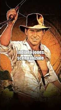 Indiana Jones - Analisi tecnica scena iniziale
