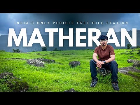 Matheran Trek: A Complete Guide to India's Unique Hill Station