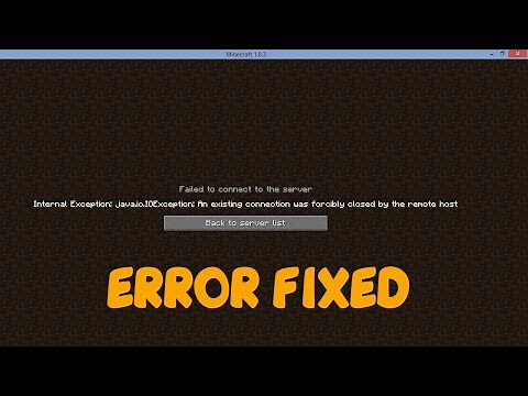 Minecraft internal exception an existing connection was forcibly closed by the remote host Error Fix