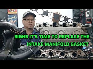 Signs the Intake Manifold Gasket is Going Bad and it's Time to Replace It