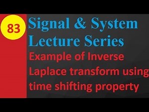 Inverse Laplace Transform with Time Shifting Property: Detailed Example