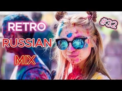 RETRO RUSSIAN MIX #32 / DANCE MUSIC / DJ DENISKDI