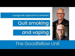Smoking and vaping cessation: A pragmatic approach