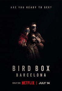 Bird Box Barcelona (Filme), Trailer, Sinopse e Curiosidades - Cinema10