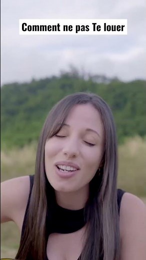 Comment ne pas Te louer | version acoustique