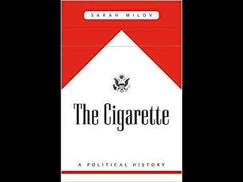 The Cigarette: A Political History