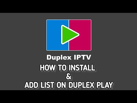 How install / Add playlist to Duplexplay IPTV player App