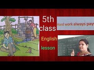 5th class English lesson,Hard work always pays.