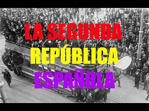 La Segunda República Española (1931 - 1936)