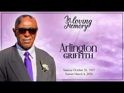 Celebrating the Life of Arlington Griffith