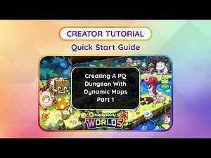 MapleStory Worlds - Let’s create a PQ Dungeon with Dynamic Maps! Part 1