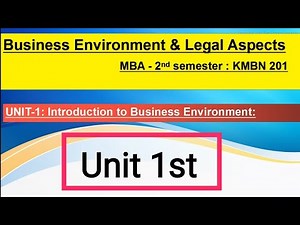 Business Environment and Legal Aspects of business unit 1st || Unit-1 Complete Revision, MBA 2nd sem