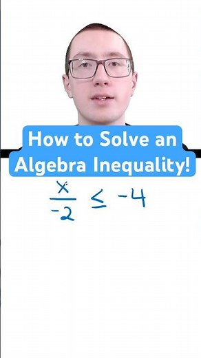 How to Solve an Algebra Inequality!
