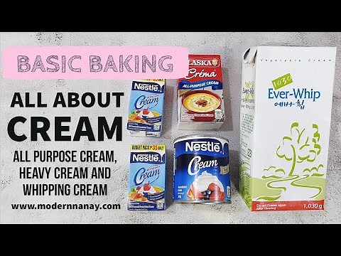 ANO BA ANG CREAM FOR BAKING & COOKING SA PILIPINAS |ALL PURPOSE CREAM |HEAVY CREAM |WHIPPING CREAM