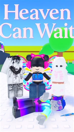😁 Roblox Heaven Can Wait Today