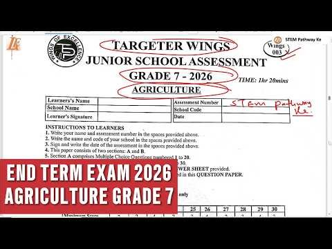 TARGETER WINGS 003 2026 GRADE 7 END TERM EXAM | AGRICULTURE GRADE 7 REVISION #school