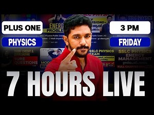 Plus One Physics Public Exam | Final 7 Hours Live | Exam Winner