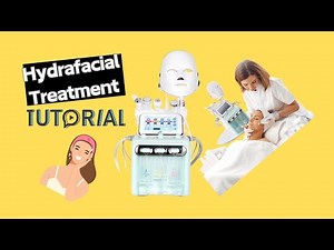Step by Step Tutorial on Hydrafacial Treatment | How to Use a Hydrafacial Machine for Glowing Skin?