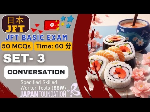 JFT-Basic Conversation and Expression (Set 3) | Pass the JFT Exam! #JFTBasic #JFTExam #JFT #JFTSET3
