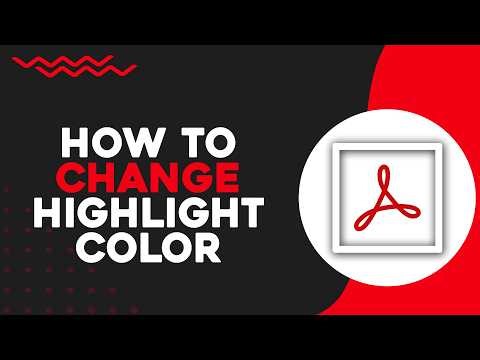 How To Change Highlight Color in Adobe Acrobat (Quick Tutorial)