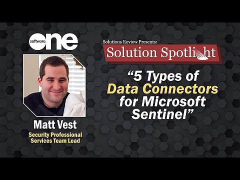 5 Types of Data Connectors for Microsoft Sentinel | #SolutionSpotlight with ‪@SoftwareOne-Global‬