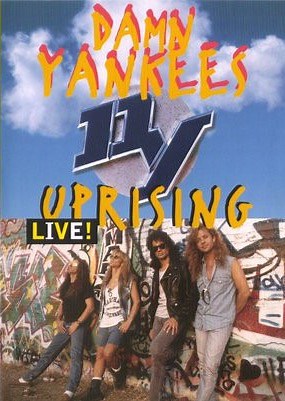 Damn Yankees - Uprising Live!