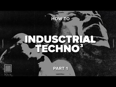 How to make Industrial Techno ([KRTM] style) Part 1 (Sound Design, Composition)