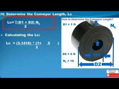 How To Determine The Conveyor Length? #Conveyor Length Calculation