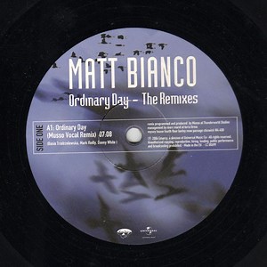 Matt Bianco - Ordinary Day - The Remixes