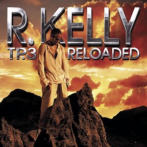 Classic Album Review: R. Kelly | TP.3 Reloaded - Tinnitist