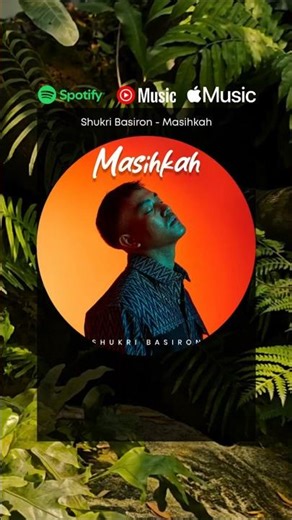 Shukri Basiron - Masihkah