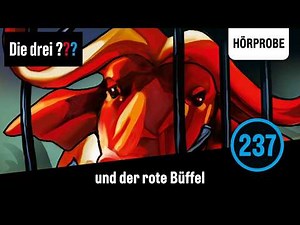 Die drei ??? Folge 237: und der rote Büffel | Hörprobe zum Hörspiel (Die drei Fragezeichen)