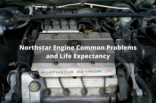 Northstar Engine Common Problems And Life Expectancy