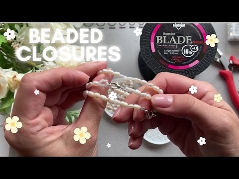 How to Make Beaded Clasps / Closures for Bracelets and Necklaces, DIY closure, Beginner Friendly