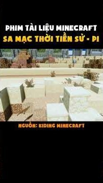 Minecraft Documentary - Prehistoric Desert Part 1