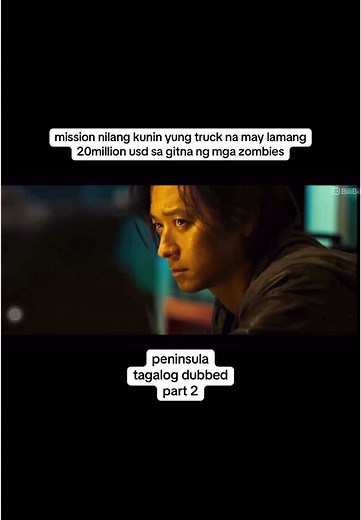 Peninsula: Tagalog Dubbed Zombie Movie Part 2