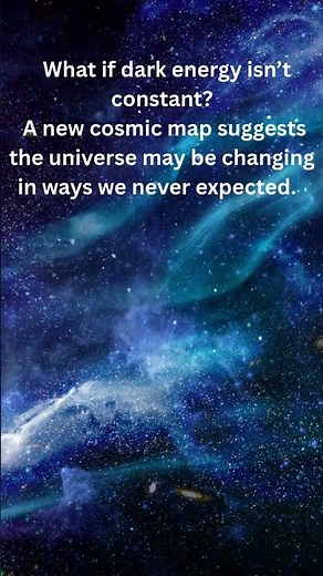 Is Dark Energy Changing ? The Universe May Be Stranger Than We Thought 2