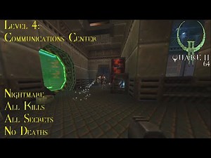 Quake II 64 (2023 Remaster) | Nightmare, 100% | Level 4: Communications Center