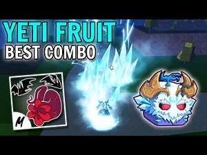 Yeti Fruit Best Combo In Blox Fruits Update 24