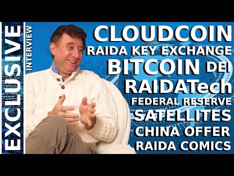 Sean Worthington Exclusive Interview [CloudCoin, Bitcoin, RAIDATech, RKE, Satellites, China, DEI]