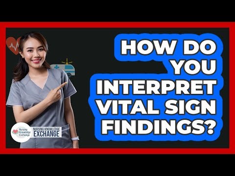 How Do You Interpret Vital Sign Findings?