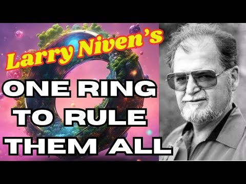 Niven's ONE RING to RULE them ALL ...[SPOILERS]